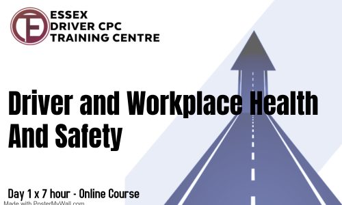 Driver and Workplace Health And Safety